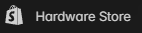 Shopify Hardware Store